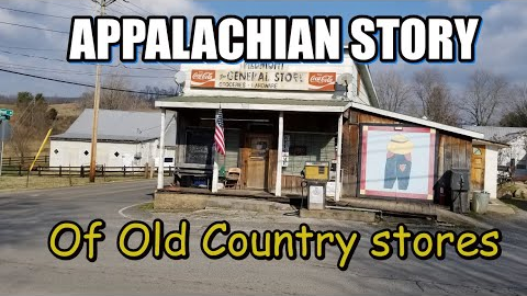 Appalachian Story of the Old Country Store