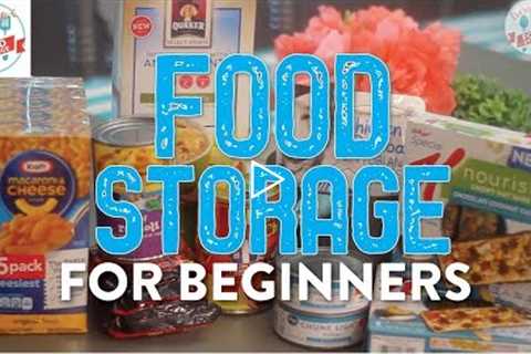 Food Storage for Beginners in 5 Easy Steps!