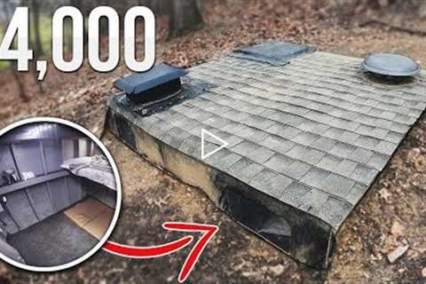 $4000 Homemade Underground Fort Bunker