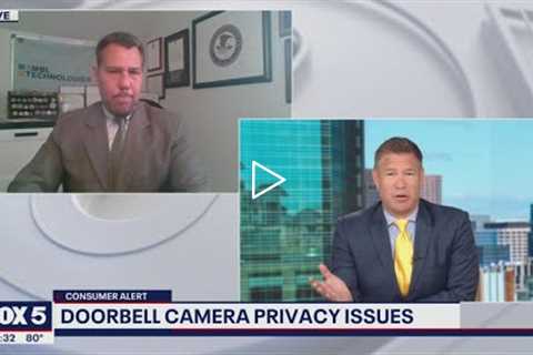 Doorbell camera privacy issues: what you need to know | FOX 5 DC