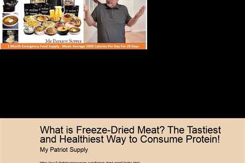 What is Freeze-Dried Meat? The Tastiest and Healthiest Way to Consume Protein!