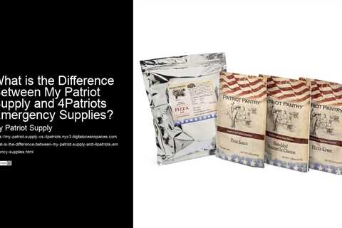 What is the Difference Between My Patriot Supply and 4Patriots Emergency Supplies?