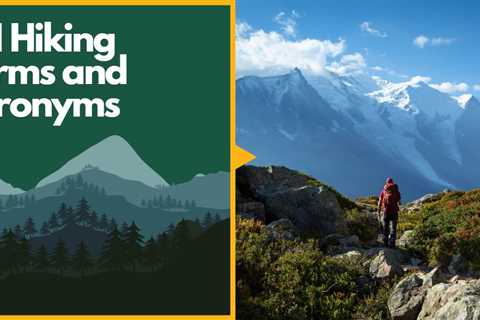 101 Hiking Terms and Acronyms That Every Hiker Should Know