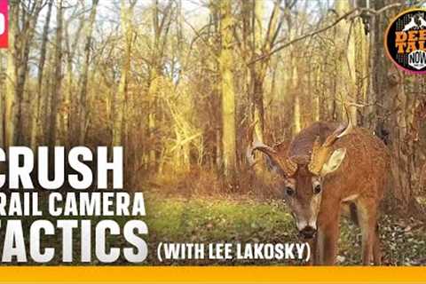 #59: CRUSH TRAIL CAMERA TACTICS with Lee Lakosky | Deer Talk Now Podcast