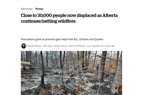 Wildfires Ravage Alberta, Forcing Thousands to Evacuate as Climate Change Worsens Risk