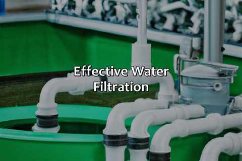 Effective Water Filtration