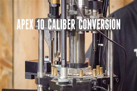 Mark 7 Apex 10 Caliber Conversion Overview Step-By-Step