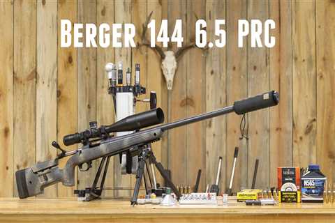 6.5 PRC with Berger 144gr Hybrid Target Bullets