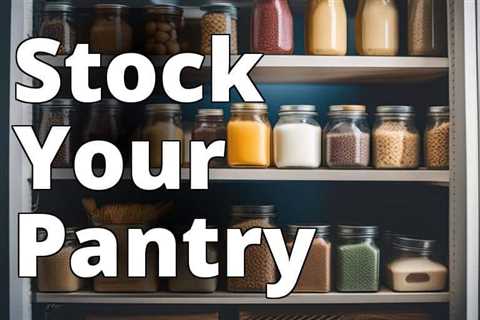 The Ultimate Guide to Emergency Food Supply List for Short-Term Situations