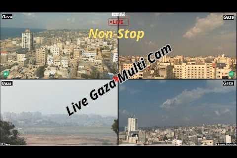 Gaza Live Cameras HD Feed Real Time. Palestine, Israel, Gaza Strip, Lebanon Border, Rafah, Protests.