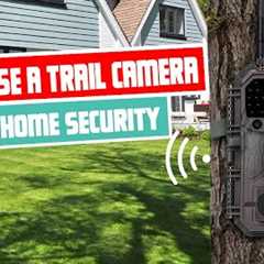 Trail Home Security Camera 2023 | Trail Camera for Home Security: Is It a Good Idea