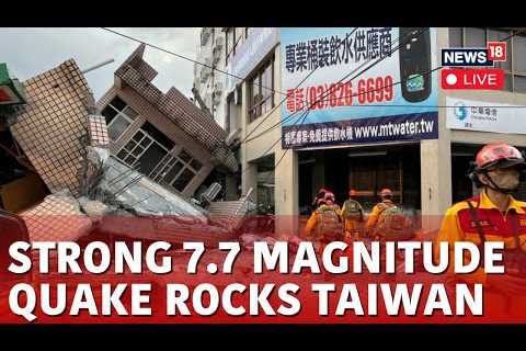 Taiwan Earthquake Live Updates | Massive Quake In Taiwan, Collapsing Buildings, Causing Tsunami N18L