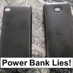 Super Disappointed! Power Bank Lies?