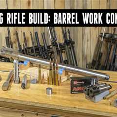 50 BMG Rifle Build: Barrel Work (Machining / Chambering)