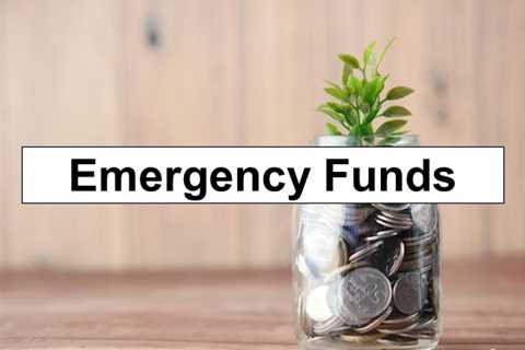 Emergency Funds